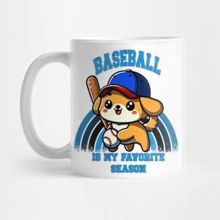 Baseball Is My Favorite Season Puppy Mug